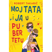 Moj tata I ja u pubertetu - Robert Takaric ( 14667 )