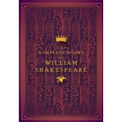 The Complete Works of William Shakespeare