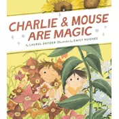 Charlie & Mouse Are Magic