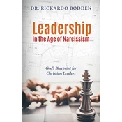 Leadership in the Age of Narcissism