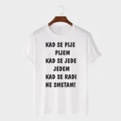 MAFIMI Muška majica Kad se radi ne smetam, Bela