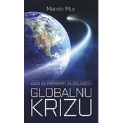 Kako se pripremiti za predstojecu globalnu krizu