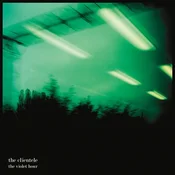 The Clientele - The Violet Hour (Reissue) (LP)