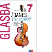 GLASBA DANES IN NEKOČ 7, SAMOSTOJNI DELOVNI ZVEZEK, PRENOVA 2018, ROKUS-KLETT (921170)