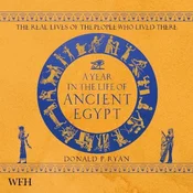 AUDIBOOK Avdio knjiga: A Year in the Life of Ancient Egypt