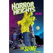 Horror Heights 01: The Slime
