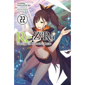 Re:ZERO -Starting Life in Another World-, Vol. 22 (light novel)