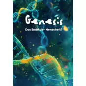 GENESIS - Das Ende der Menschheit?