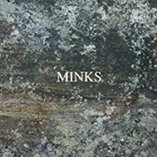 Minks - By The Hedge (Limited Edition) (Green & White Marble Coloured) (LP)
