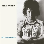 Rikk Agnew - All By Myself (Reissue) (LP)