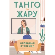 Tango po žaru - Slobodan Stanišic