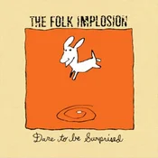Folk Implosion - Dare To Be Surprised (Reissue) (White Coloured) (LP)
