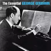 THE ESSENTIAL GEORGE GERSHWIN