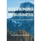 Sustaining High Performance in Business