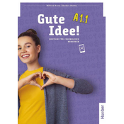 Gute Idee! A1.1 - Kursbuch Deutsch für Jugendliche Deutsch als Fremdsprache