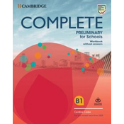 Complete Preliminary for Schools Student´s Book without answers with Online Practice and Workbook without answers with Audio Download
