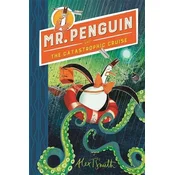 Mr Penguin and the Catastrophic Cruise