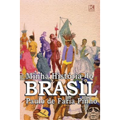 Minha História do Brasil: (vers?o n?o oficial)
