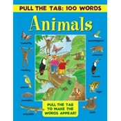 Pull the Tab 100 Words: Animals