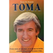 Toma: Toma Zdravkovic - Mit Za Zivota