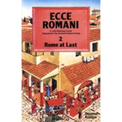 Ecce Romani Book 2 2nd Edition Rome At Last