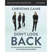 Dont Look Back Bible Study Guide plus Streaming Video