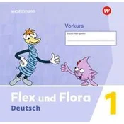 Flex und Flora. Vorkurs