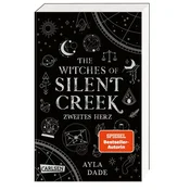 The Witches of Silent Creek 2: Zweites Herz