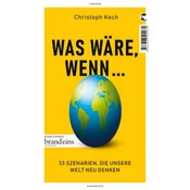 Was wäre, wenn...