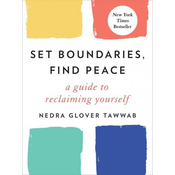 Set Boundaries, Find Peace