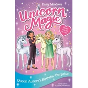 Unicorn Magic: Queen Auroras Birthday Surprise