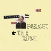Flypaper - Forget The Rush (LP)