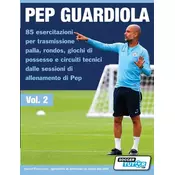 Pep Guardiola 85 esercitazioni per trasmissione palla, rondos, giochi di possesso e circuiti tecnici dalle sessioni di allenamen