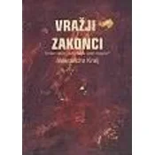Aleksandra Kralj, Vražji zakonci