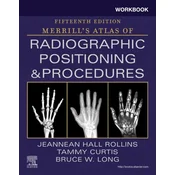 Workbook for Merrills Atlas of Radiographic Positioning and Procedures