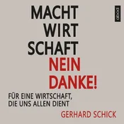 AUDIBOOK Avdio knjiga: Machtwirtschaft - nein danke!