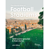 WORLD ATLAS OF FOOTBALL STADIUMS