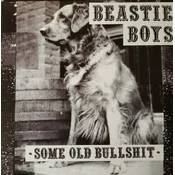Beastie Boys - Some Old Bullshit