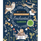 Brain Games - Sticker by Number: Enchanted Garden: Includes Foil Stickers!