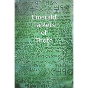 WEBHIDDENBRAND Emerald Tablets of Thoth: Take control of your life write your Future Papir