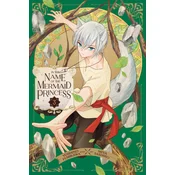 In the Name of the Mermaid Princess, Vol. 3