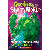 Monster Blood Is Back (Goosebumps SlappyWorld #13)