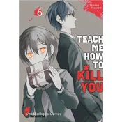 Teach me how to Kill you 6