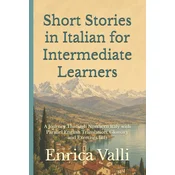Short Stories in Italian for Intermediate Learners