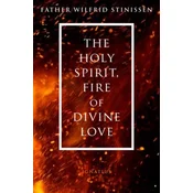 The Holy Spirit, Fire of Divine Love