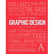 100 Ideas that Changed Graphic Design