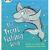 Bug Club Phonics Set 21 The Trout Fishing Song