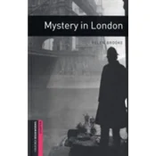 Oxford Bookworms Library: Starter Level:: Mystery in London