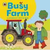 Ladybird lift-the-flap book: Busy Farm