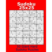 Sudoku 25x25 50 Giant Hard Sudoku Puzzles